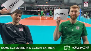 #JAczyON? Kamil Szymendera & Cezary Sapiński