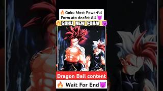 🔥Goku New Evil Form😈In Dragon ball 🔚 #Dragonball #Dragonballz #Goku #DBZ #DBS #Viral #Shorts #vegeta