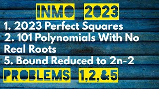 INMO 2023 Problems 1, 2, & 5 : Solutions & Discussion