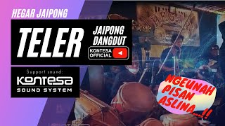 TELER ~ HEGAR Jaipong Kerja Bareng KONTESA sound system.