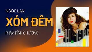 Xóm Đêm - Ngọc Lan