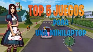 Top 5 juegos para una minilaptop o pcs de muy bajos recursos .