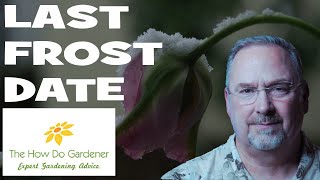 Last Frost Date