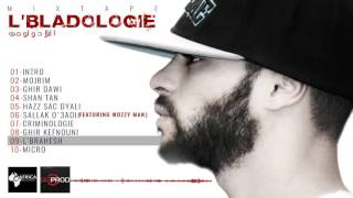 MB1 ( L'BRAHESH ) - MIXTAPE L'BLADOLOGIE