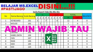 MEMBUAT LAPORAN STOK BARANG MASUK & KELUAR OTOMATIS DI MICROSOFT EXCEL