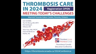 2024 Thrombosis Canada Conference Invitation