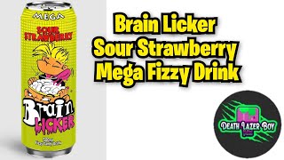 Sour strawberry brain licker drink can review