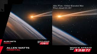 Allen Watts - Orbital (Extended Mix)