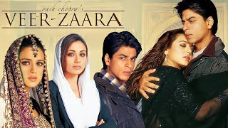 Veer-Zaara Full Movie Hindi ||Hd| Shahrukh Khan|| Preity Zinta, Rani Mukerji, Facts & Review|