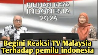 Begini Reaksi TV Malaysia Terhadap Pemilu indonesia