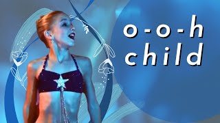 O-o-h Child X Dream On A Star | Dance Moms Audioswap