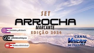 SET ARROCHA MARCANTE EDIÇÃO OUTUBRO 2024 - DJ VINICIUS