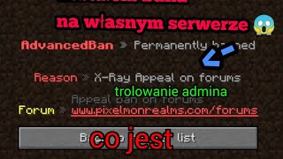 trolowanie admina ze mam cheaty (dostałem bana??) mncraft.pl