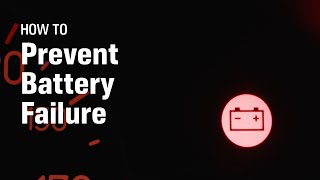 How to Prevent Battery Failure