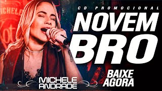 MICHELE ANDRADE - NOVEMBRO 2021 - NOVO CD