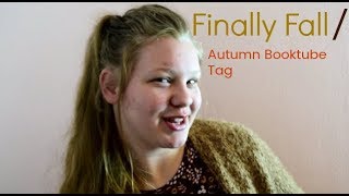 Finally Fall/Autumn Booktube Tag