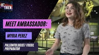 Meet AAAS IF/THEN AMBASSASOR Myria Perez!