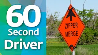 60 Second Driver - Zipper Merge