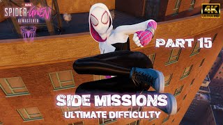 Spider-Gwen Side Missions 15 Ultimate Difficulty [ MOD Spider-Man PC Remastered ]