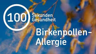 Wusstest Du das über Birkenpollenallergie? | Birkenpollenallergie in 100 Sekunden erklärt