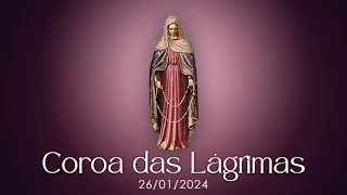 COROA DAS LÁGRIMAS - 26/01/2024 - REZE CONOSCO! - @virgemdolorosissima