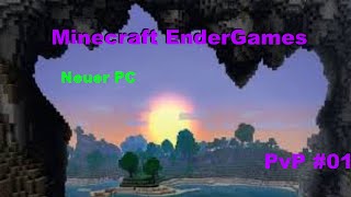 Neuer PC | Minecraft PvP #01 | Endergames [HD + GER]