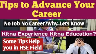 How can develop Career in Health and Safety| Key tips to advance your Career|skill for HSE job