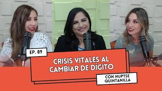 Ep. 89 - Crisis vitales al cambiar de dígito