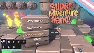 Super Adventure Hand - Steam Next Fest