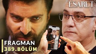 Esaret 389. Bölüm Fragmanı «Afife Hem Sana Hem Hira'ya Yalan Söyledi» Redemption Episode 389 Promo