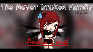 LAFB - The Never broken Family - Episode 15 (Gacha Life)