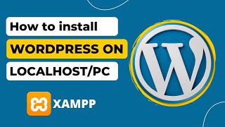 How to install wordpress on localhost XAMPP