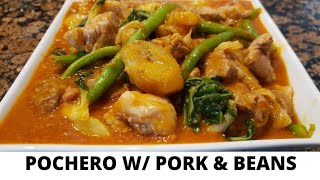 HOW TO COOK POCHERO WITH PORK AND BEANS