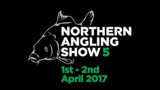 Northern Angling show 2017 ***TackleBox TV ***