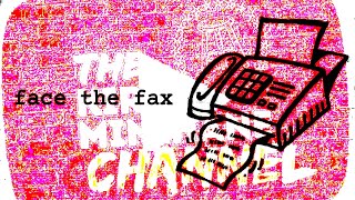 Face the Fax: Episode One