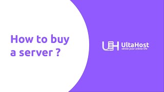 How To Buy a Server Plan | UltaHost