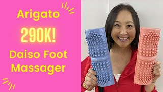 Thank you 290K! Daiso Foot Massager