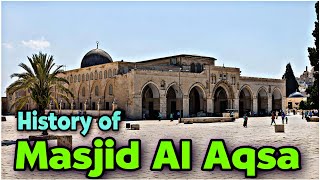 History of Masjid al Aqsa | Masjid e Aqsa ki Tareekh | Dome of the Rock | Jerusalem History