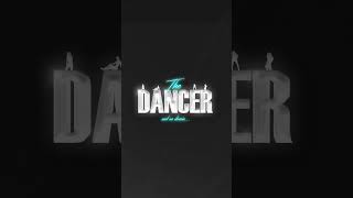 The Dancer out now!🔊