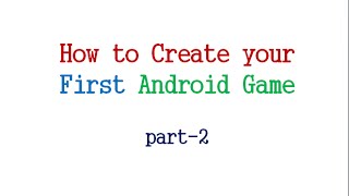 How to Create First Game in Android Studio : Part2 | ShoutCafe.com