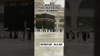 ❤️Rain At The Holy Kabbah... #shortvideos#mecca #trending #viral#shorts#subhanallah