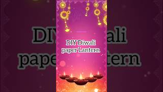 DIY Lantern | Diwali Decoration with paper craft #diwalidecor #diy #lantern #paperlantern #shorts