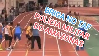 Confusão e Briga no TAF de Corrida Feminino do Concurso da Polícia Militar do Amazonas PMAM 2022