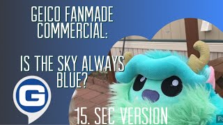 GEICO FanMade Commercial #1 - Is The Sky Always Blue? (15 Second Version)🧐🏙️