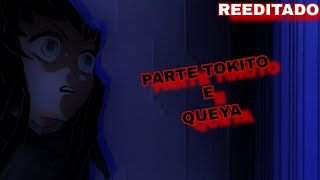 (REEDITADO)Parte TOKITO E QUEYA(Castelo Infinito)(M4rkim) - M4sterEditz -.