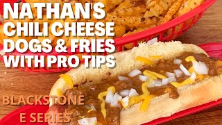 NATHAN’S CHILI CHEESE DOGS AND FRIES ON THE BLACKSTONE E SERIES WITH PRO TIPS