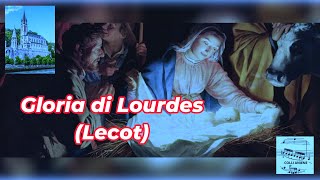 GLORIA DI LOURDES (In Excelsis Deo Choir Lecot) https://bit.ly/4ctgY2M