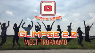 GLIMPSE 2.0 | Meet TropaAmo