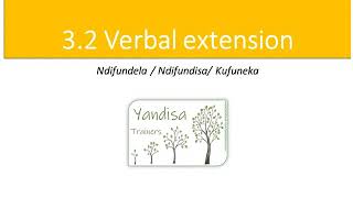 Week 7 Grammar: 3.2 Verbal extensions