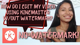 HOW DO I EDIT part2 |MY VIDEO USING KINEMASTER W/OUT WATERMARK